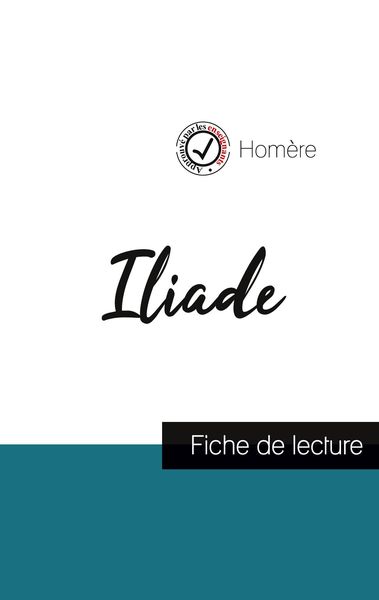 Produktbild: Iliade de Hom&egrave;re (fiche de lecture et analyse compl&egrave;te de l'oeuvre)