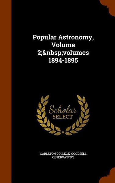 Produktbild: Popular Astronomy, Volume 2; volumes 1894-1895