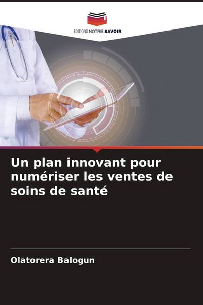 Produktbild: Un plan innovant pour num&eacute;riser les ventes de soins de sant&eacute;