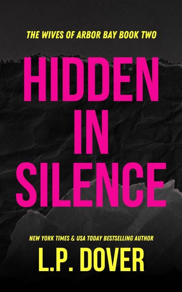 Produktbild: Hidden in Silence (The Wives of Arbor Bay, #2)
