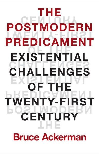 Produktbild: The Postmodern Predicament - Existential Challenges of the Twenty-First Century
