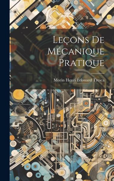 Produktbild: Le&ccedil;ons de M&eacute;canique Pratique
