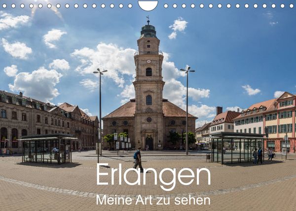 Produktbild: Erlangen - Meine Art zu sehen (Wandkalender 2022 DIN A4 quer)