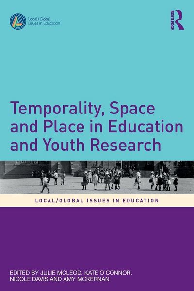 Produktbild: Temporality, Space and Place in Education and Youth Research
