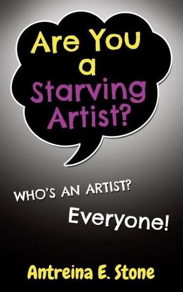 Produktbild: Are You a Starving Artist? Who's an Artist? Everyone