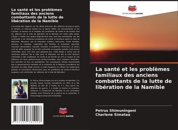 Produktbild: La sant&eacute; et les probl&egrave;mes familiaux des anciens combattants de la lutte de lib&eacute;ration de la Namibie