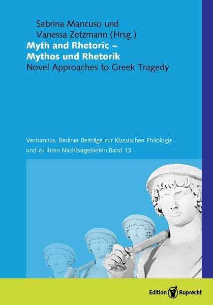 Produktbild: Myth and Rhetoric &ndash; Mythos und Rhetorik