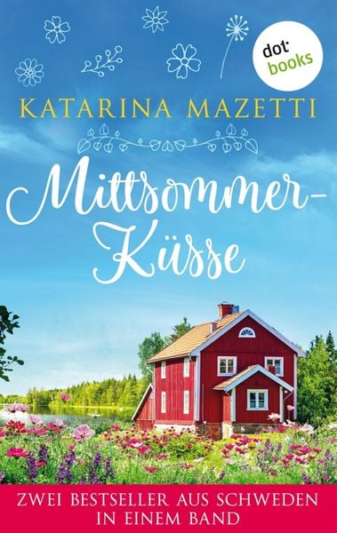 Produktbild: Mittsommerk&uuml;sse: Zwei Bestseller aus Schweden in einem Band