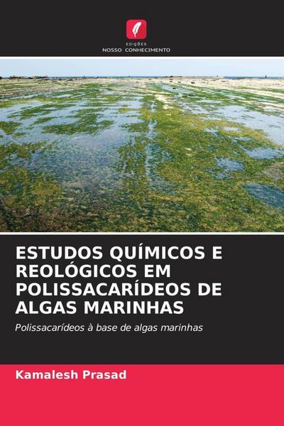 Produktbild: Estudos Qu&iacute;micos E Reol&oacute;gicos Em Polissacar&iacute;deos De Algas Marinhas