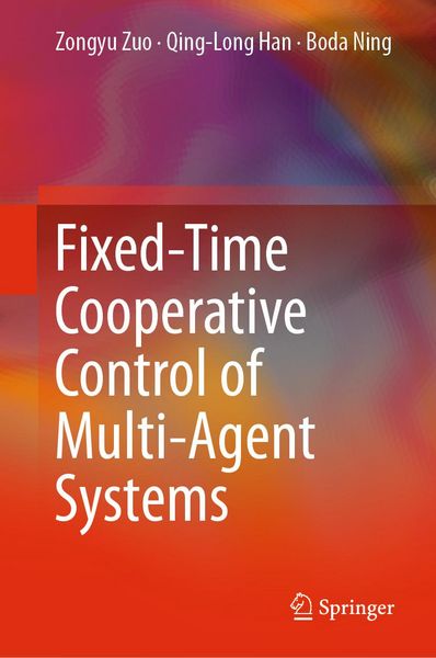 Produktbild: Fixed-Time Cooperative Control of Multi-Agent Systems
