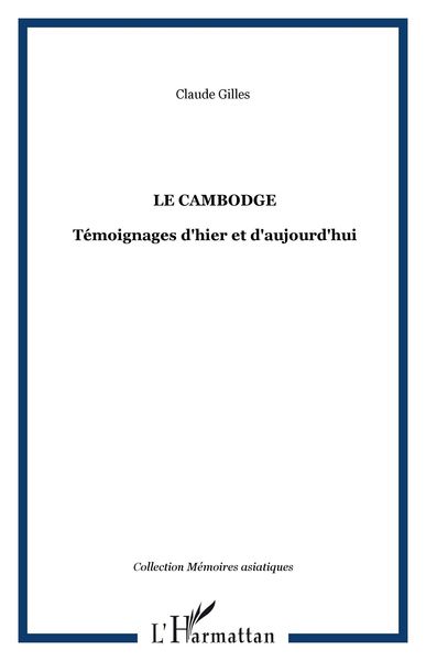 Produktbild: Cambodge : temoignages d'hier a aujourd'hui