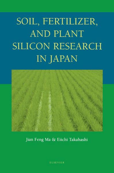 Produktbild: Soil, Fertilizer, and Plant Silicon Research in Japan