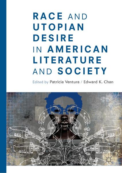Produktbild: Race and Utopian Desire in American Literature and Society