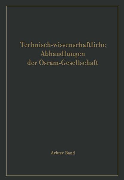 Produktbild: Technisch-wissenschaftliche Abhandlungen der Osram-Gesellschaft