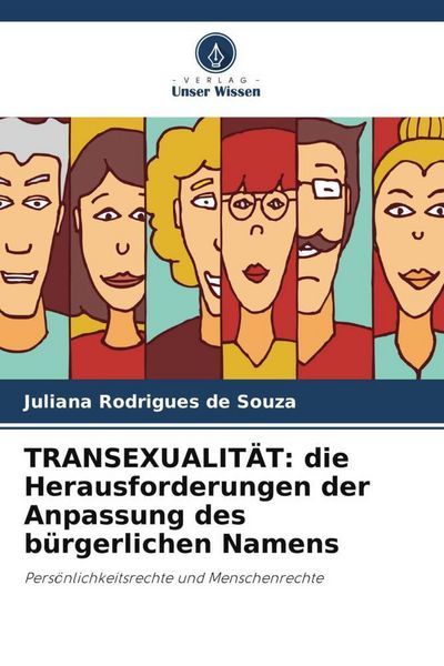 Produktbild: TRANSEXUALIT&Auml;T: die Herausforderungen der Anpassung des b&uuml;rgerlichen Namens