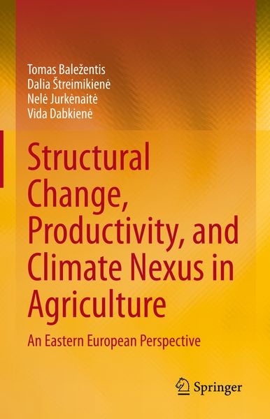 Produktbild: Structural Change, Productivity, and Climate Nexus in Agriculture