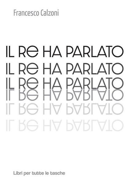 Produktbild: Il re ha parlato