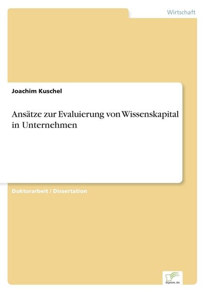 Produktbild: Ans&auml;tze zur Evaluierung von Wissenskapital in Unternehmen