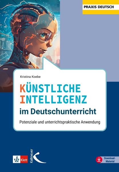 Produktbild: K&uuml;nstliche Intelligenz im Deutschunterricht
