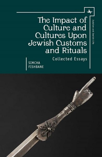 Produktbild: The Impact of Culture and Cultures Upon Jewish Customs and Rituals