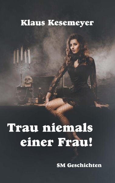 Produktbild: Trau niemals einer Frau