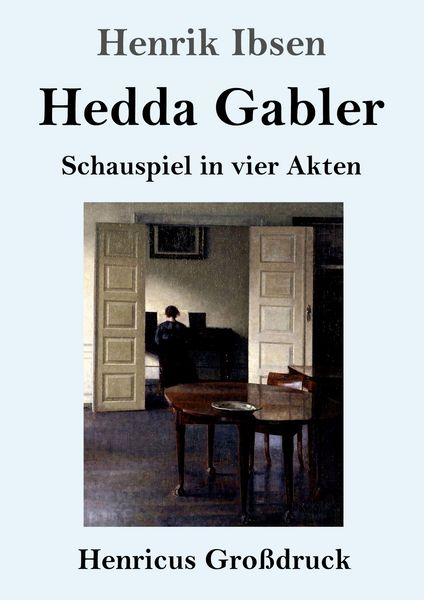 Produktbild: Hedda Gabler (Gro&szlig;druck)