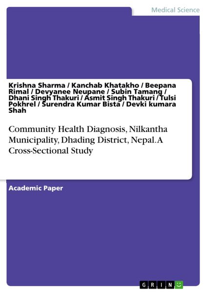 Produktbild: Community Health Diagnosis, Nilkantha Municipality, Dhading District, Nepal. A Cross-Sectional Study