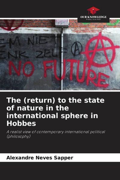 Produktbild: The (return) to the state of nature in the international sphere in Hobbes