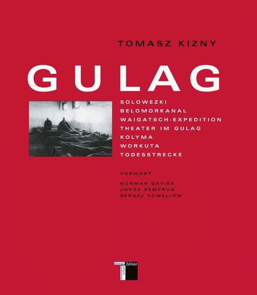 Gulag, Gebundene Ausgabe von Tomasz Kizny, Hamburger Edition, HIS, 978-3-930908-97-4