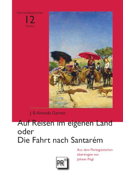 Produktbild: Auf Reisen im eigenen Land oder Die Fahrt nach Santar&eacute;m