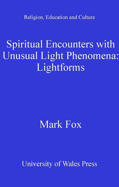 Produktbild: Spiritual Encounters with Unusual Light Phenomena