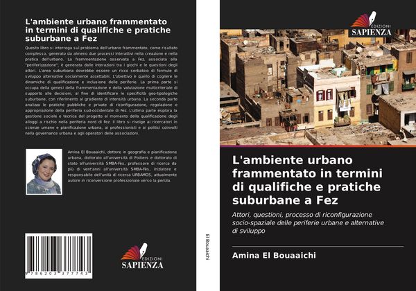 Produktbild: L'ambiente urbano frammentato in termini di qualifiche e pratiche suburbane a Fez