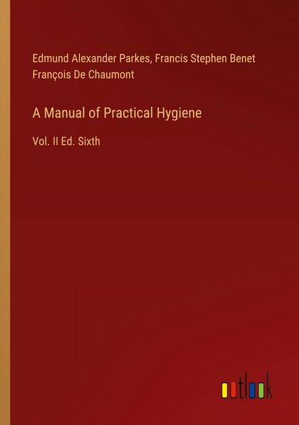 Produktbild: A Manual of Practical Hygiene