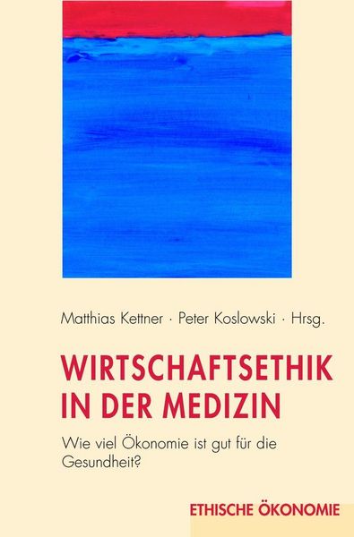 Produktbild: Wirtschaftsethik in der Medizin