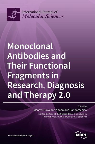 Produktbild: Monoclonal Antibodies and Their Functional Fragments in Research, Diagnosis and Therapy 2.0