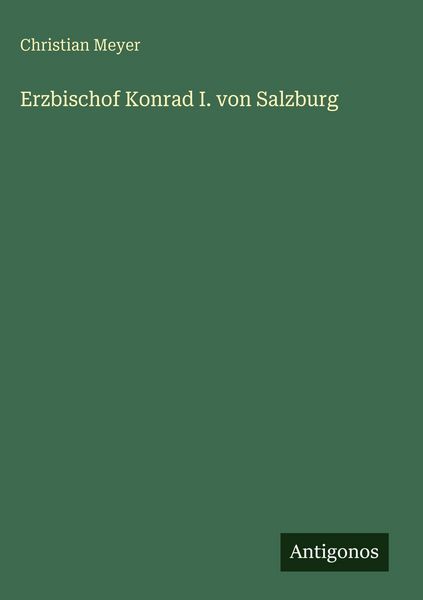 Produktbild: Erzbischof Konrad I. von Salzburg