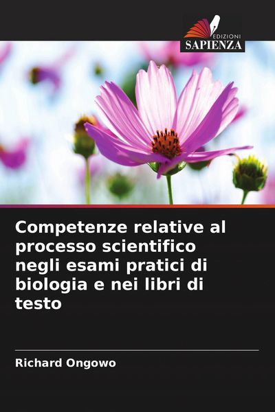 Produktbild: Competenze relative al processo scientifico negli esami pratici di biologia e nei libri di testo