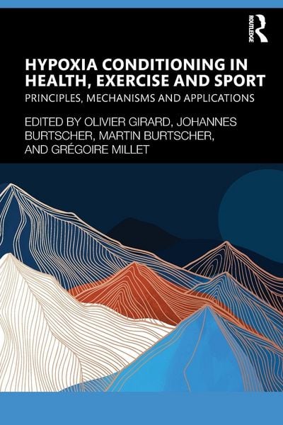Produktbild: Hypoxia Conditioning in Health, Exercise and Sport