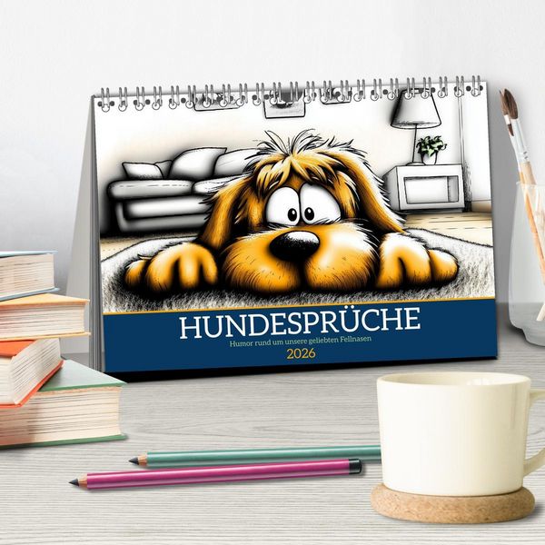 Produktbild: Hundespr&uuml;che (Tischkalender 2026 DIN A5 quer), CALVENDO Monatskalender