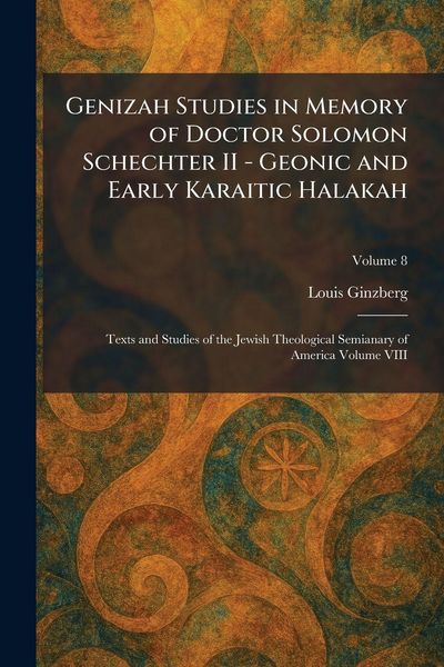 Produktbild: Genizah Studies in Memory of Doctor Solomon Schechter II - Geonic and Early Karaitic Halakah