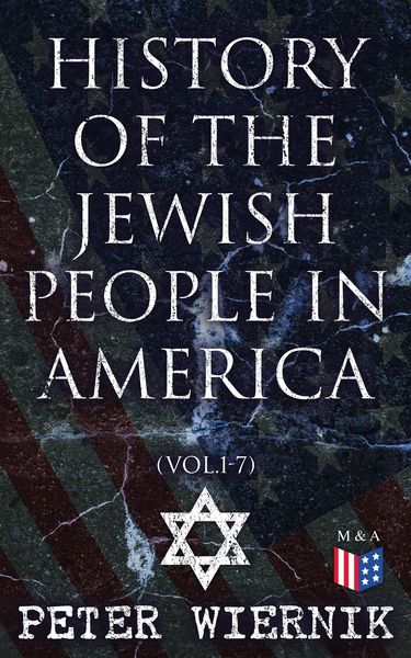 Produktbild: History of the Jewish People in America (Vol.1-7)