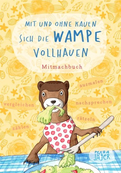 Mit und ohne Kauen sich die Wampe vollhauen, Taschenbuch von Petra Jäger, Nova MD, 9783964435910