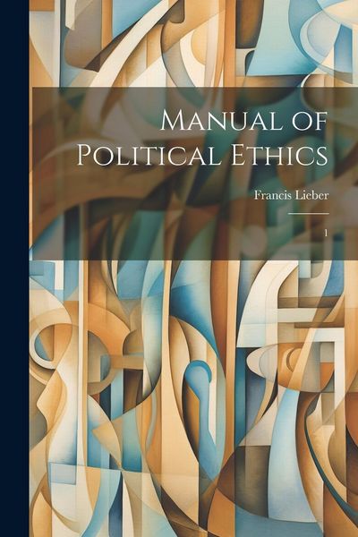 Produktbild: Manual of Political Ethics: 1