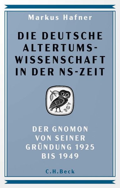 Produktbild: Die deutsche Altertumswissenschaft in der NS-Zeit