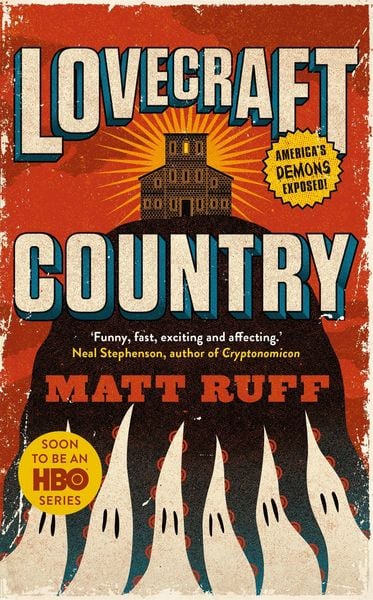 Lovecraft Country. TV Tie-Im, Taschenbuch von Matt Ruff, Pan Macmillan, 978-1-5098-8335-6