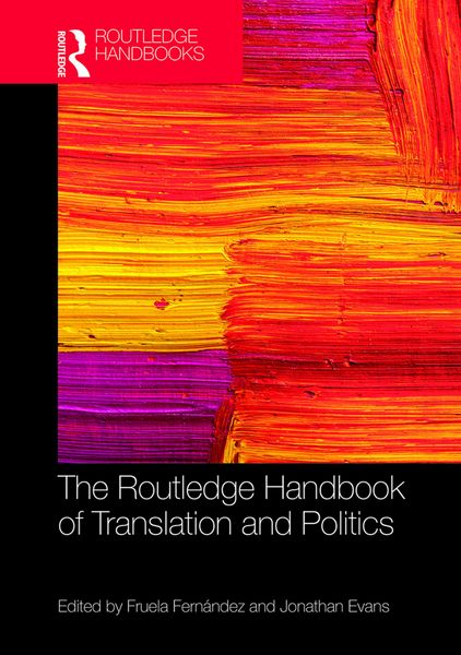 Produktbild: The Routledge Handbook of Translation and Politics