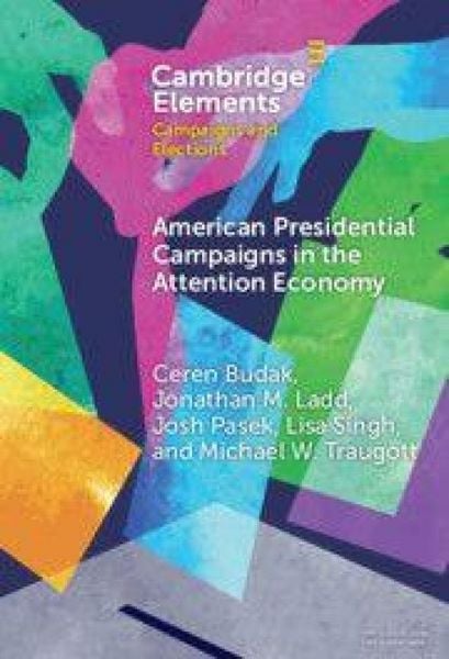 Produktbild: American Presidential Campaigns in the Attention Economy