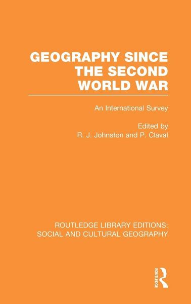 Produktbild: Geography Since the Second World War (Rle Social & Cultural Geography)