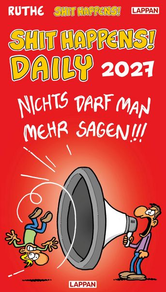 Produktbild: Shit happens Daily! - Tagesabrei&szlig;kalender 2027