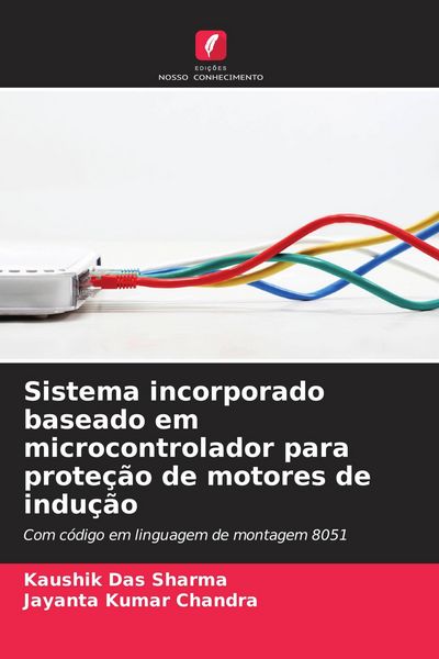Produktbild: Sistema incorporado baseado em microcontrolador para prote&ccedil;&atilde;o de motores de indu&ccedil;&atilde;o